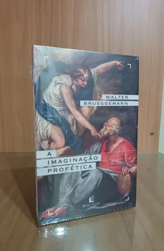 Livro Imaginação Profética, do autor Walter Brueggemann (livro novo e embalado)
