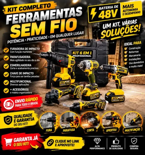 KIT FERRAMENTAS 6 EM 1 48V SEM FIO - FURADEIRA + IMPACTO + ESMERILHADEIRA