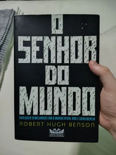O Senhor do Mundo - Robert Hugh Benson