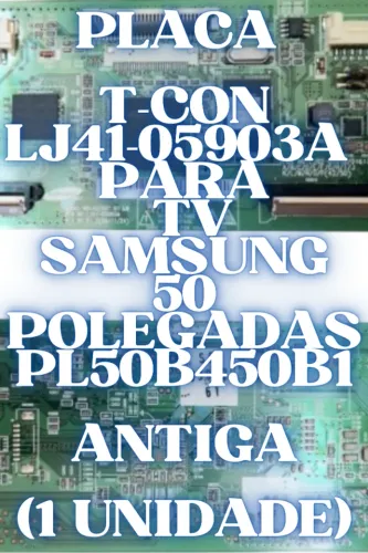 Placa T-con para TV Samsung PL50B450B1 Antiga