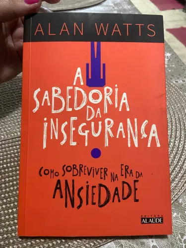 Livro A Sabedoria Da Insegurança 
