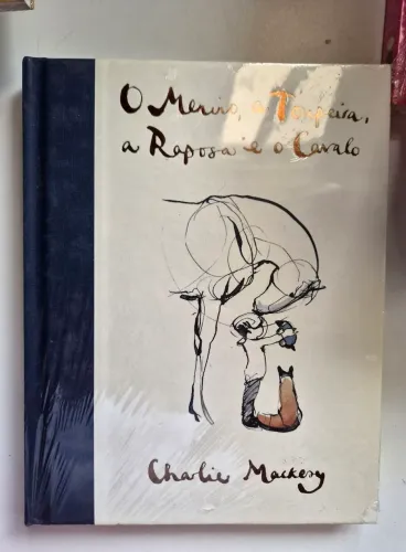 O menino, a toupeira,a raposa e o cavalo. Livro