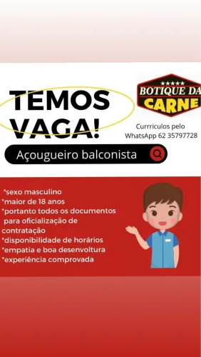 Açougueiro com experiência e q tenha responsabilidade e compromisso..