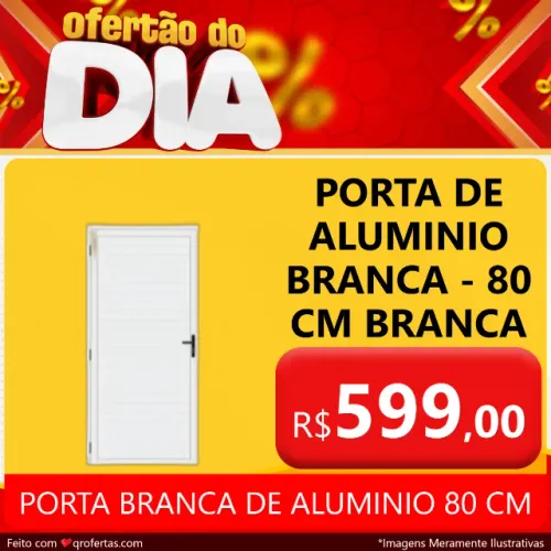 PORTA DE ALUMINIO 80 CM BRANCA - PORTA BRANCA DE ALUMINIO 80 CM - PRODUTO NOVO 