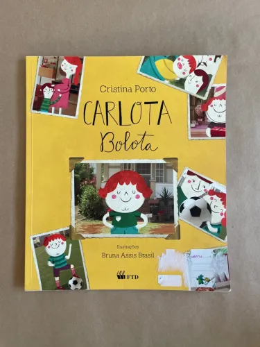 Livro Carlota Bolota - Cristina Porto