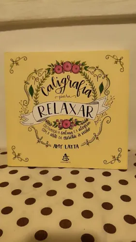 Caligrafia para Relaxar - Amy Latta