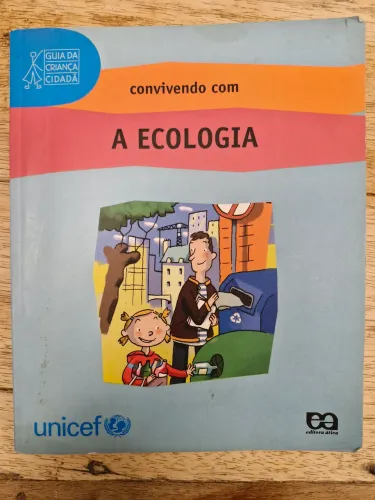 Convivendo com a ecologia