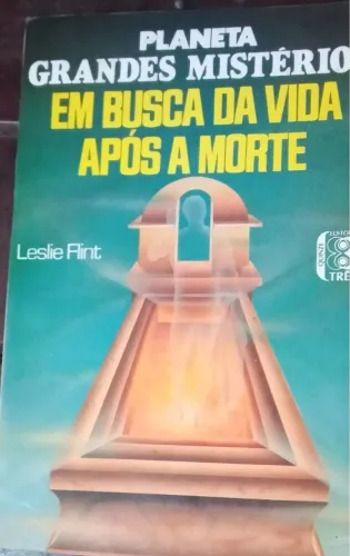 Livro de 1971 Planeta Grandes Mistérios em Busca da Vida Após a Morte - Leslie Flint