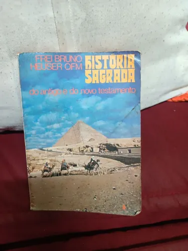 História Sagrada do Antigo e do Novo Testamento