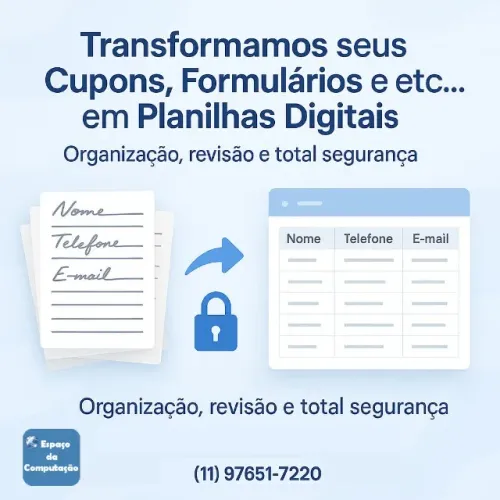 Transformamos seus Cupons, Fichas, Formulários em Planilhas Digitais