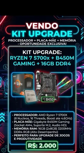 Kit upgrade Ryzen 7 5700x + b450m gaming + memória ram