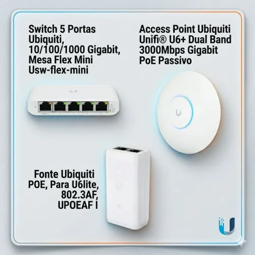 Switch + Fonte ubiquit + Acess point U6+