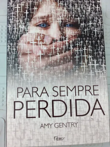 Para Sempre Perdida - Amy Gentry