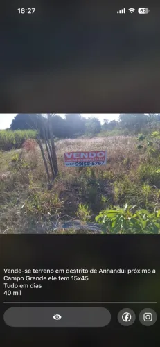 Vendo terreno 15 por 45 em anhandui 40 mil *