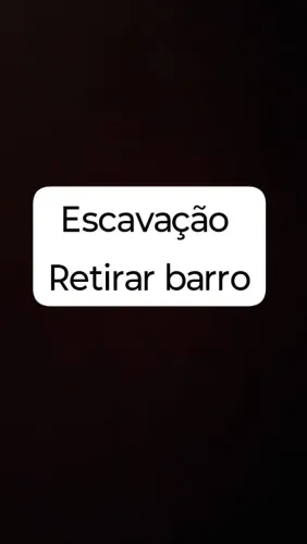 Escavação / Retirar barro