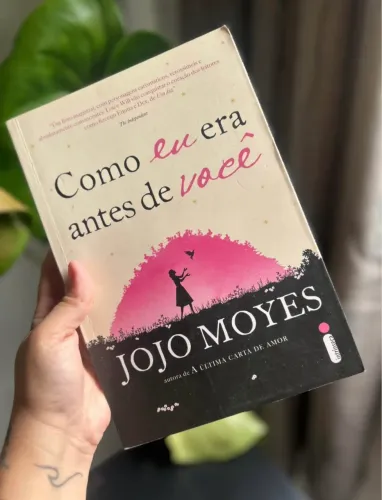 Como eu era antes de você - Jojo Moyes | Estado de novo