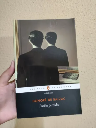 Ilusões Perdidas - Balzac