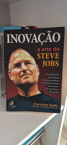 Livro Inovação: A Arte de Steve Jobs - Carmine Gallo