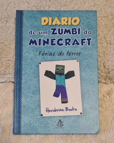 Livro - Diário de um Zumbi do Minecraft - Férias do Terror - Volume 3