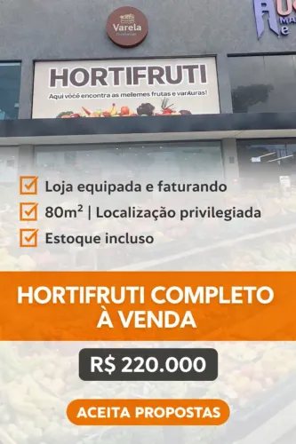 ? HORTIFRUTI COMPLETO À VENDA - LOJA MODERNA | FATURANDO | 80m²
