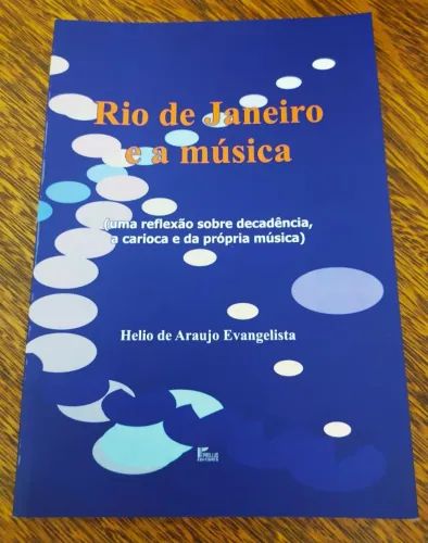 Livro Rio De Janeiro E A Música De Hélio Evangelista