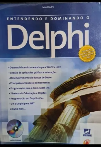 Livro Entendendo e Dominando o Delphi - Ivan Hladni