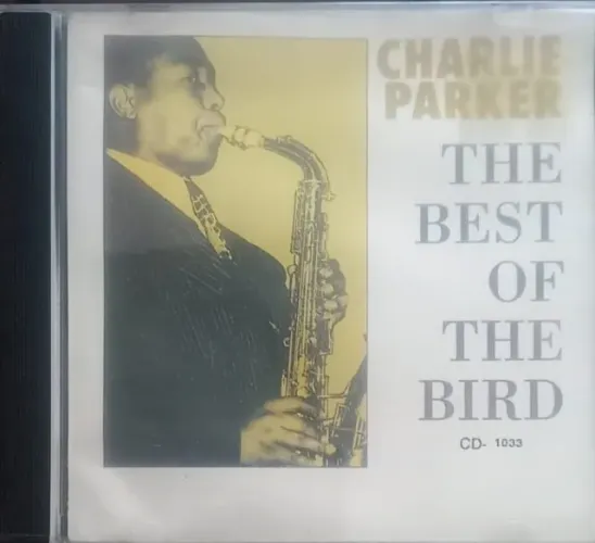 CHARLIE PARKER - BEST OF BIRD