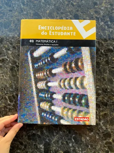 Enciclopédia do estudante - Matemática I