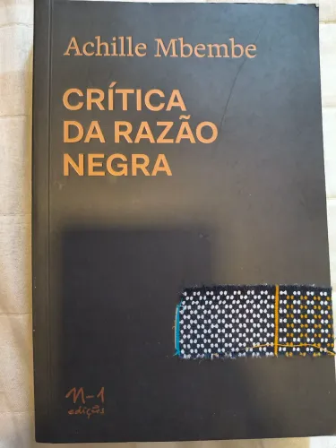CRÍTICA DA RAZÃO NEGRA - ACHILLE MBEMBE