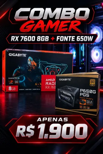 VENDO COMBO GAMER ? RX 7600 8GB + FONTE 650W