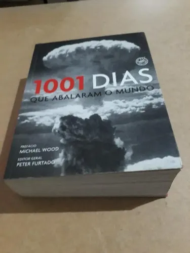 1001 dias que abalaram o mundo