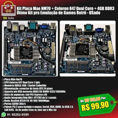 Kit Placa Mae NM70 + Celeron 847 Dual Core + 4GB DDR3 Kit pra Emulação Games Retrô