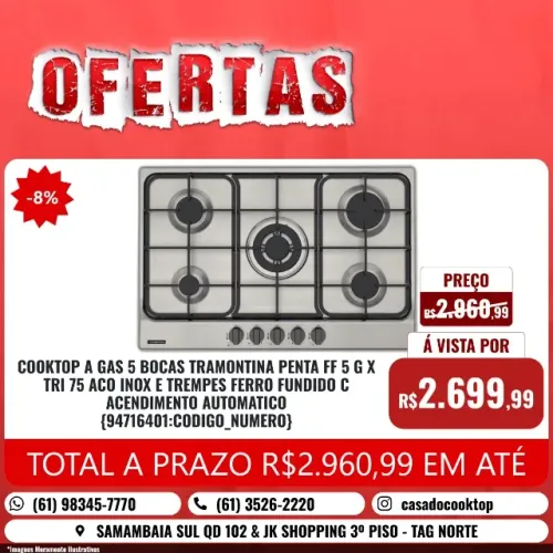 COOKTOP A GAS 5 BOCAS TRAMONTINA PENTA FF 5GX TRI 75 ACO INOX E TREMPES FERRO FUNDIDO C/ A