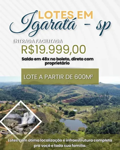 Igaratá Está em Alta! Quem Procura Terreno Precisa Agir Agora!