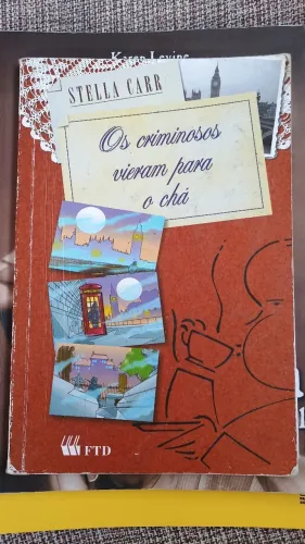 Livro Os criminosos vieram para o chá