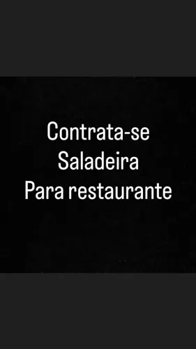Contrata-se Saladeira para restaurante