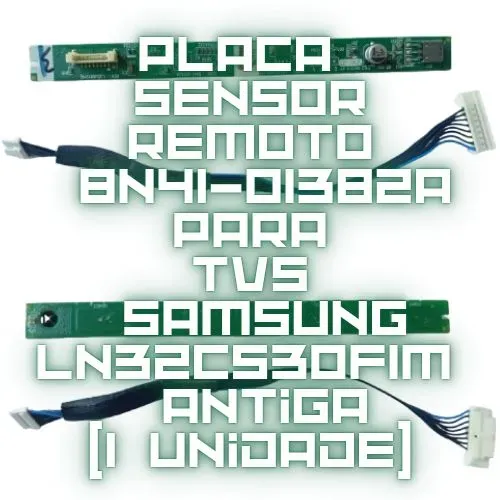 Placa Sensor BN41-01382A para TVs Samsung Antiga