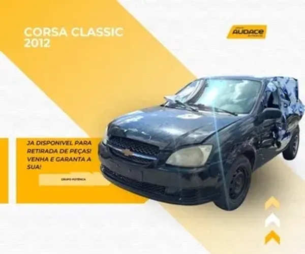 Sucata Corsa Classic 2012. Ja disponivel para retiradas de peças!