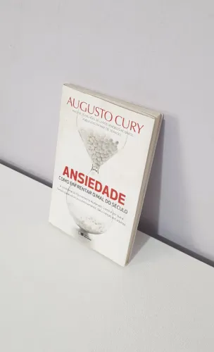 Livro Ansiedade - Como Enfrentar o Mal do Século, Augusto Cury