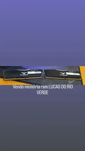 Vendo memória ram duas de 8 ram por apenas 250 reais ?