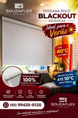 Cortina ROLÔ BLACKOUT SOUZAFLEX<br>Mais frescor, conforto e proteção para o seu verão!