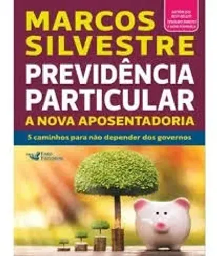 Livro Previdência particular - A Nova Aposentadoria