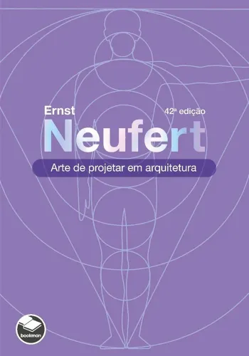 Arte de projetar em arquitetura, de Ernst Neufert. Editora Bookman em português, 2022