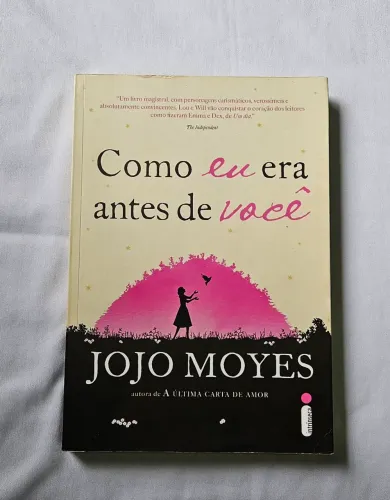 Livro Como eu era antes de você (Jojo Moyes)