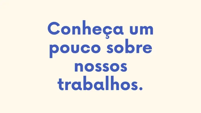 VENHA CONHECER UM POUCO SOBRE NOSSO EMPRESA!