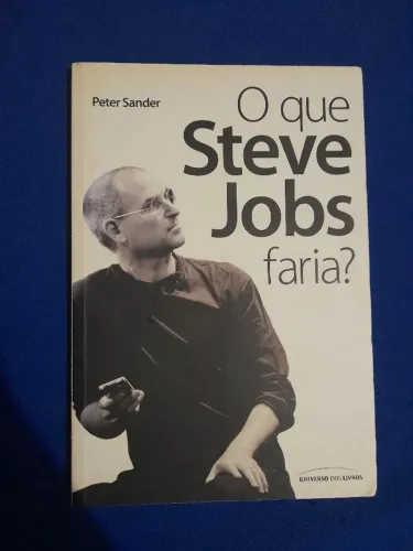 O Que Steve Jobs Faria?