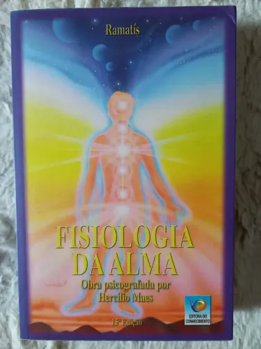 Livro Fisiologia da Alma - Ramatís