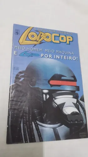 Gibi Lobocop: Meio Homem, Meio Máquina... E Lobo Por Inteiro! - Abril Jovem ( 10295 )