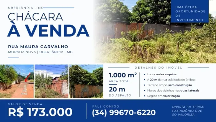 VENDE-SE - Chácara 1.000 m² contra esquina - Morada Nova, Uberlândia