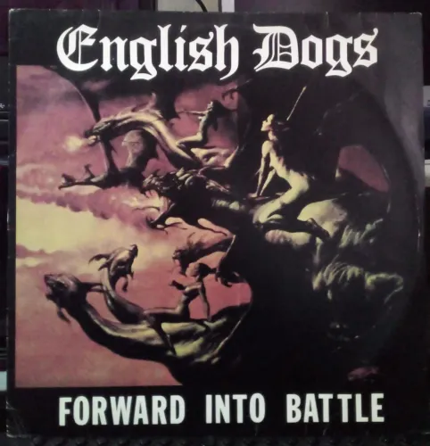 English Dogs - Forward Into Battle LP 1988 original de época Exploited Sacrilege Varukers